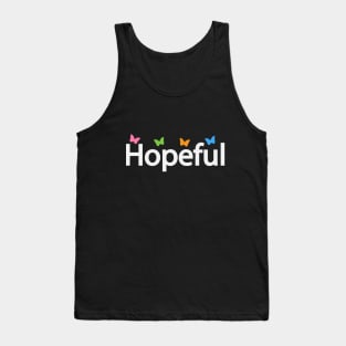 Hopeful typographic logo design Tank Top